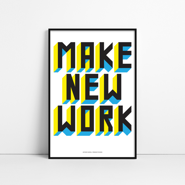 MAKE NEW WORK